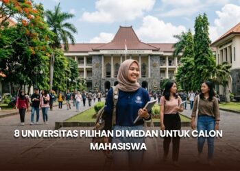 8 Universitas Pilihan di Medan untuk Calon Mahasiswa