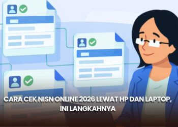 Cara Cek NISN Online 2026 lewat HP dan Laptop, Ini Langkahnya