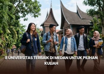8 Universitas Terbaik di Medan untuk Pilihan Kuliah