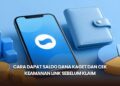 Cara Dapat Saldo DANA Kaget dan Cek Keamanan Link Sebelum Klaim