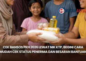 Cek Bansos PKH 2026 Lewat NIK KTP, Begini Cara Mudah Cek Status Penerima dan Besaran Bantuan