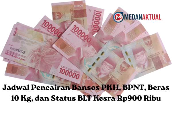 Jadwal Pencairan Bansos PKH, BPNT, Beras 10 Kg, dan Status BLT Kesra Rp900 Ribu