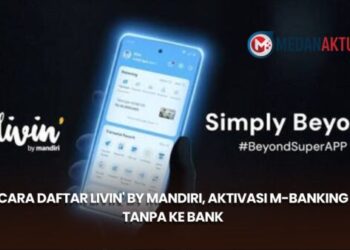 Cara Daftar Livin' by Mandiri, Aktivasi m-Banking Tanpa ke Bank
