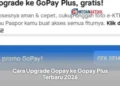 Cara Upgrade Gopay ke Gopay Plus Terbaru 2026