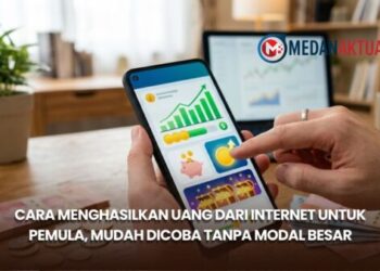 Cara Menghasilkan Uang dari Internet untuk Pemula, Mudah Dicoba Tanpa Modal Besar
