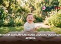 150 Nama Bayi Laki-Laki Islami dalam Al-Qur'an dan Artinya