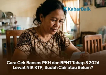 Cara Cek Bansos PKH dan BPNT Tahap 3 2026 Lewat NIK KTP, Sudah Cair atau Belum?