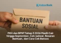 PKH dan BPNT Tahap 3 2026 Masih Cair hingga September, Cek Jadwal, Besaran Bantuan, dan Cara Cek Bansos