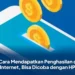 10 Cara Mendapatkan Penghasilan dari Internet, Bisa Dicoba dengan HP