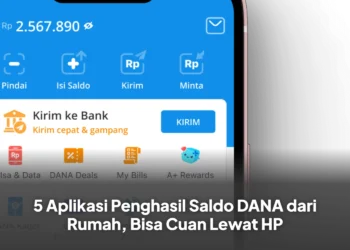 5 Aplikasi Penghasil Saldo DANA dari Rumah, Bisa Cuan Lewat HP