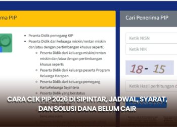 Cara Cek PIP 2026 di SIPINTAR, Jadwal, Syarat, dan Solusi Dana Belum Cair