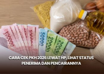Cara Cek PKH 2026 Lewat HP, Lihat Status Penerima dan Pencairannya