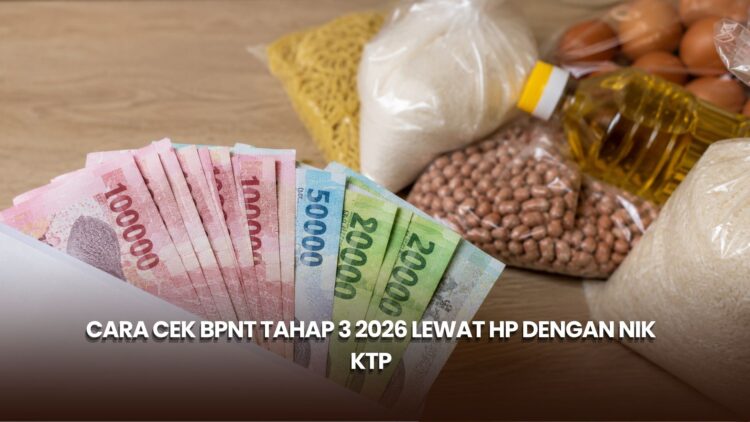 Cara Cek BPNT Tahap 3 2026 lewat HP dengan NIK KTP