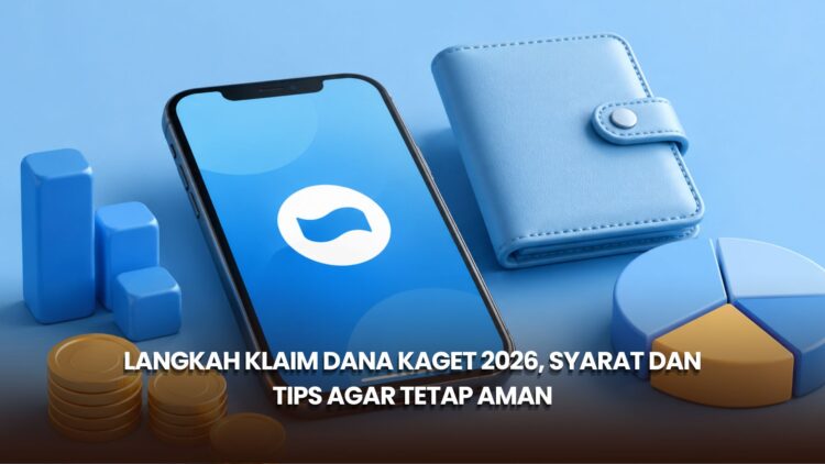 Langkah Klaim DANA Kaget 2026, Syarat dan Tips Agar Tetap Aman