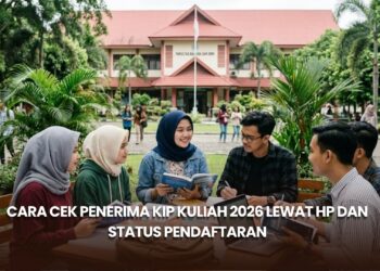 Cara Cek Penerima KIP Kuliah 2026 Lewat HP dan Status Pendaftaran