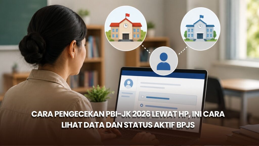 Cara Pengecekan PBI-JK 2026 Lewat HP, Ini Cara Lihat Data dan Status Aktif BPJS