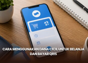 Cara Menggunakan DANA Cicil untuk Belanja dan Bayar QRIS