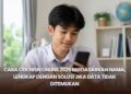 Cara Cek NISN Online 2026 Berdasarkan Nama, Lengkap dengan Solusi Jika Data Tidak Ditemukan