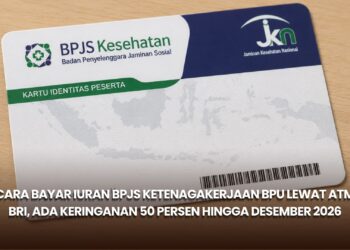 Cara Bayar Iuran BPJS Ketenagakerjaan BPU lewat ATM BRI, Ada Keringanan 50 Persen hingga Desember 2026