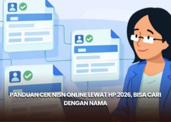 Panduan Cek NISN Online Lewat HP 2026, Bisa Cari dengan Nama