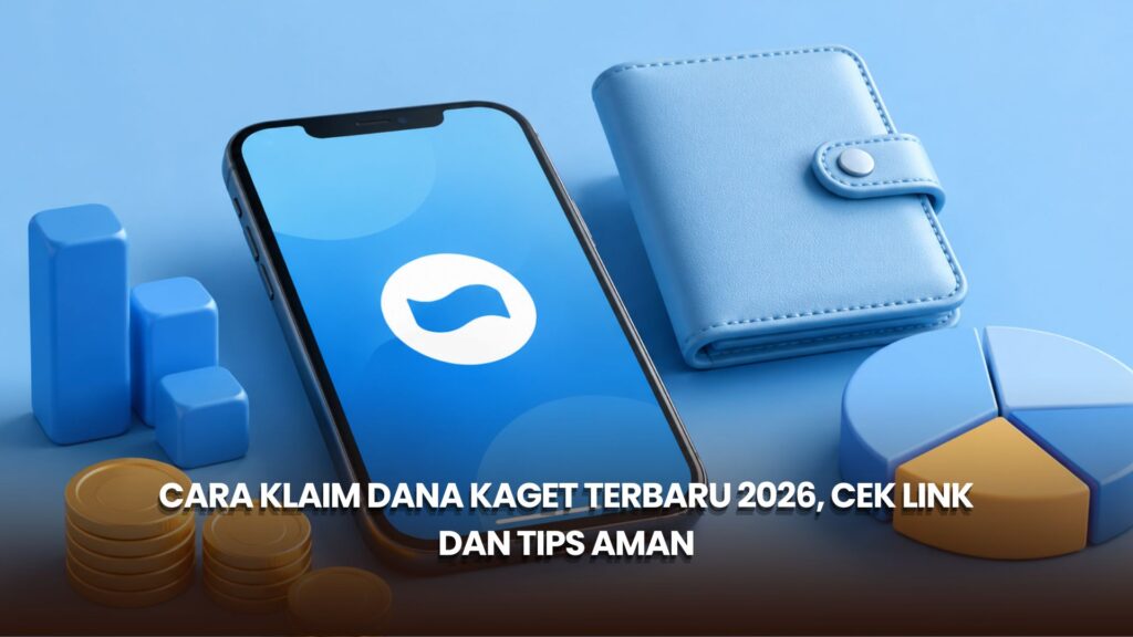 Cara Klaim DANA Kaget Terbaru 2026, Cek Link dan Tips Aman