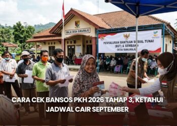 Cara Cek Bansos PKH 2026 Tahap 3, Ketahui Jadwal Cair September
