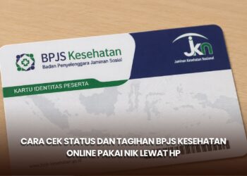 Cara Cek Status dan Tagihan BPJS Kesehatan Online Pakai NIK Lewat HP
