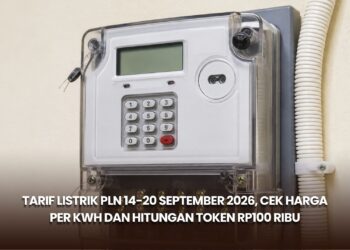 Tarif Listrik PLN 14-20 September 2026, Cek Harga per kWh dan Hitungan Token Rp100 Ribu
