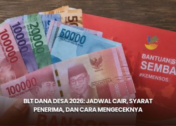 BLT Dana Desa 2026: Jadwal Cair, Syarat Penerima, dan Cara Mengeceknya