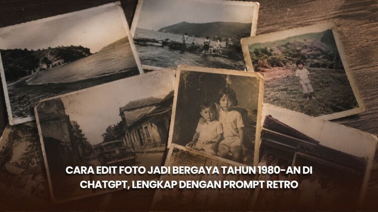Cara Edit Foto Jadi Bergaya Tahun 1980-an di ChatGPT, Lengkap dengan Prompt Retro
