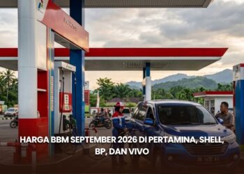 Harga BBM September 2026 di Pertamina, Shell, BP, dan Vivo