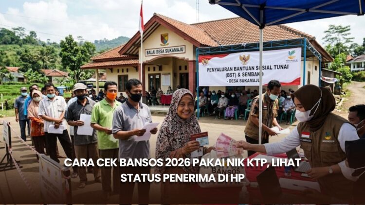 Cara Cek Bansos 2026 Pakai NIK KTP, Lihat Status Penerima di HP