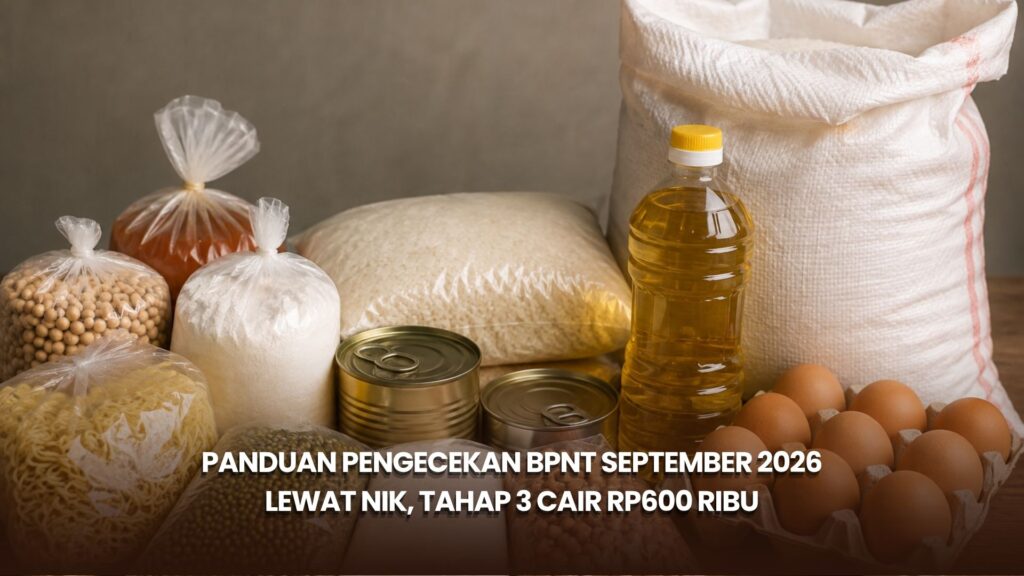 Panduan Pengecekan BPNT September 2026 Lewat NIK, Tahap 3 Cair Rp600 Ribu