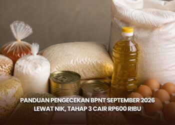 Panduan Pengecekan BPNT September 2026 Lewat NIK, Tahap 3 Cair Rp600 Ribu