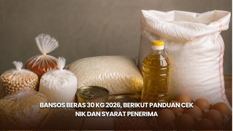 Bansos Beras 30 Kg 2026, Berikut Panduan Cek NIK dan Syarat Penerima