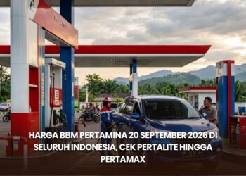 Harga BBM Pertamina 20 September 2026 di Seluruh Indonesia, Cek Pertalite hingga Pertamax