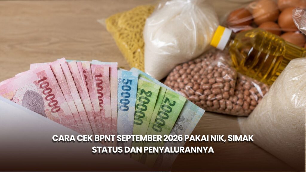 Cara Cek BPNT September 2026 Pakai NIK, Simak Status dan Penyalurannya