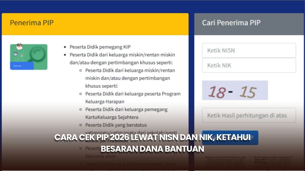Cara Cek PIP 2026 Lewat NISN dan NIK, Ketahui Besaran Dana Bantuan