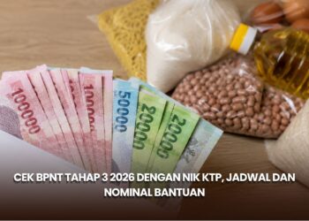 Cek BPNT Tahap 3 2026 dengan NIK KTP, Jadwal dan Nominal Bantuan