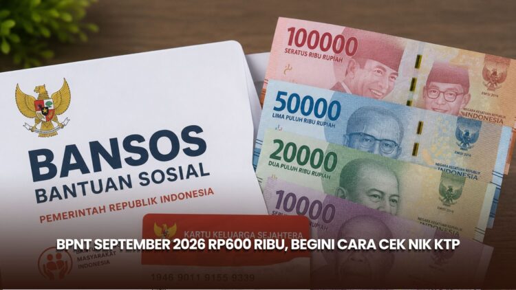 BPNT September 2026 Rp600 Ribu, Begini Cara Cek NIK KTP