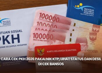 Cara Cek PKH 2026 Pakai NIK KTP, Lihat Status dan Desil di Cek Bansos