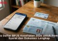 Cara Daftar BPJS Kesehatan 2026 untuk Pemula, Syarat dan Dokumen Lengkap
