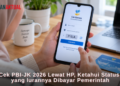 Cara Cek PBI-JK 2026 Lewat HP, Ketahui Status BPJS yang Iurannya Dibayar Pemerintah