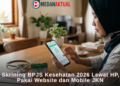 Cara Skrining BPJS Kesehatan 2026 Lewat HP, Bisa Pakai Website dan Mobile JKN