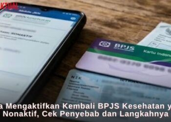 Cara Mengaktifkan Kembali BPJS Kesehatan yang Nonaktif, Cek Penyebab dan Langkahnya