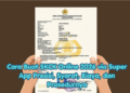 Cara Buat SKCK Online 2026 via Super App Presisi, Syarat, Biaya, dan Prosedurnya