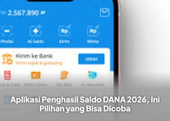 Aplikasi Penghasil Saldo DANA 2026, Ini Pilihan yang Bisa Dicoba