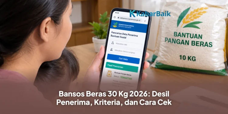 Bansos Beras 30 Kg 2026: Desil Penerima, Kriteria, dan Cara Cek