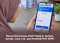 Bansos Kemensos 2026 Tahap 4: Jadwal, Syarat, Cara Cek, dan Nominal PKH-BPNT