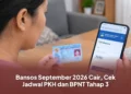 Bansos September 2026 Cair, Cek Jadwal PKH dan BPNT Tahap 3